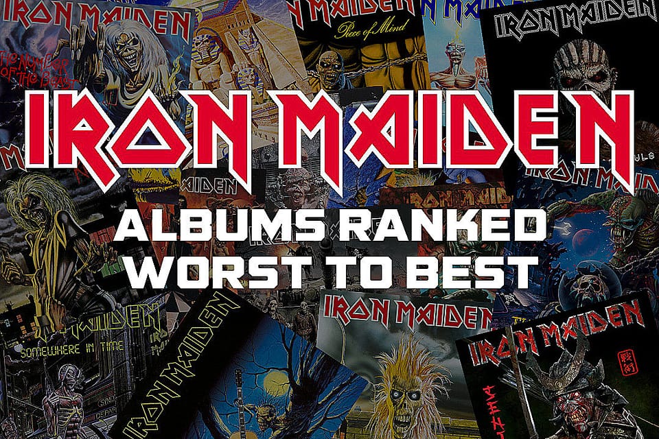 Iron Maiden Albums Ranked Worst to Best