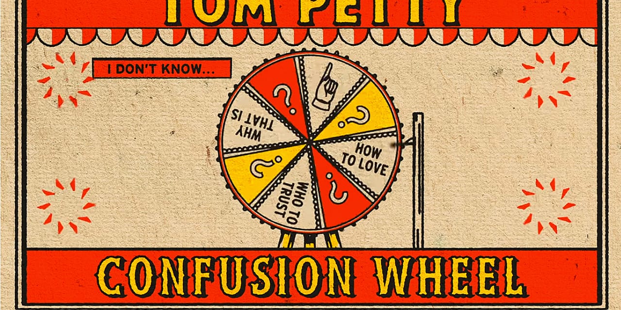 Listen to Previously Unreleased Tom Petty Song ‘Confusion Wheel’