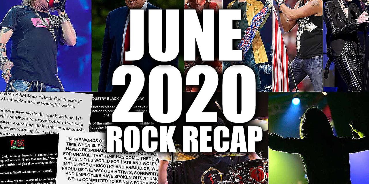 June 2020 Recap: Rock Gets Political Over George Floyd and Trump