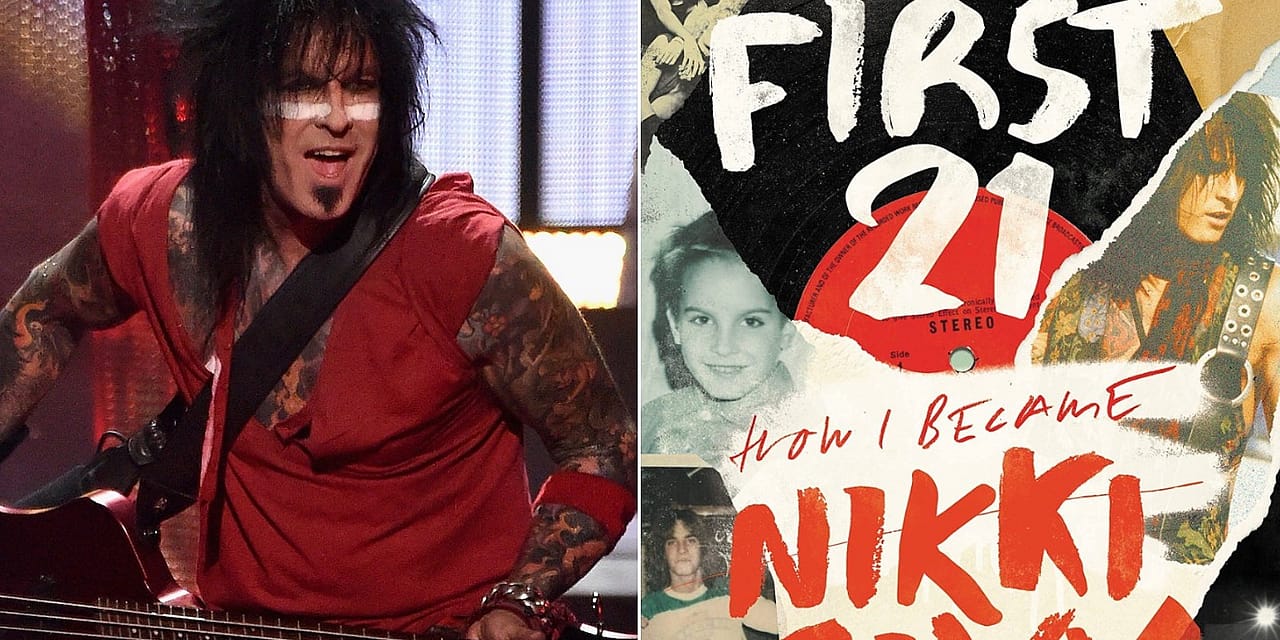 Nikki Sixx to Chronicle Origin Story in ‘The First 21: A Memoir’
