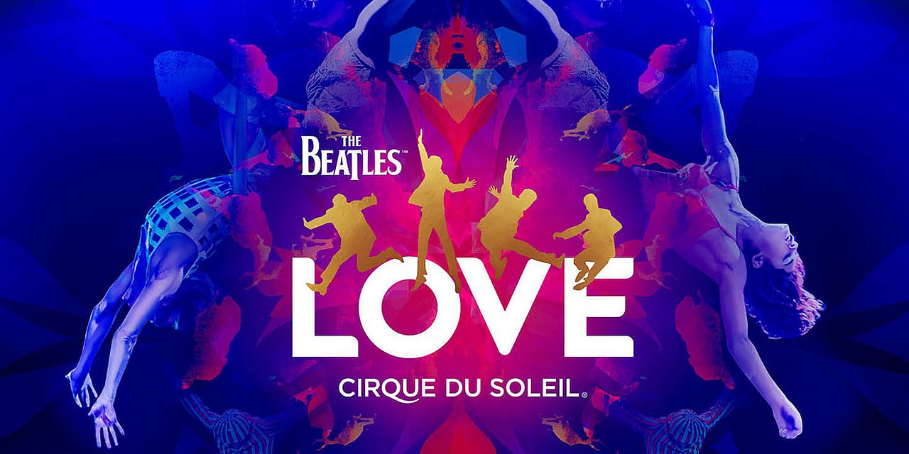 The Beatles’ ‘Love’ Set to Reopen in Las Vegas