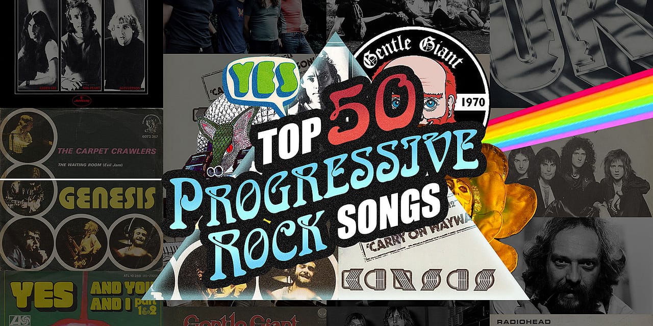 Top 50 Progressive Rock Songs