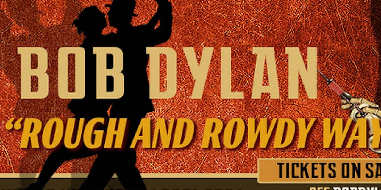 Bob Dylan Announces ‘Rough and Rowdy Ways’ Tour Dates