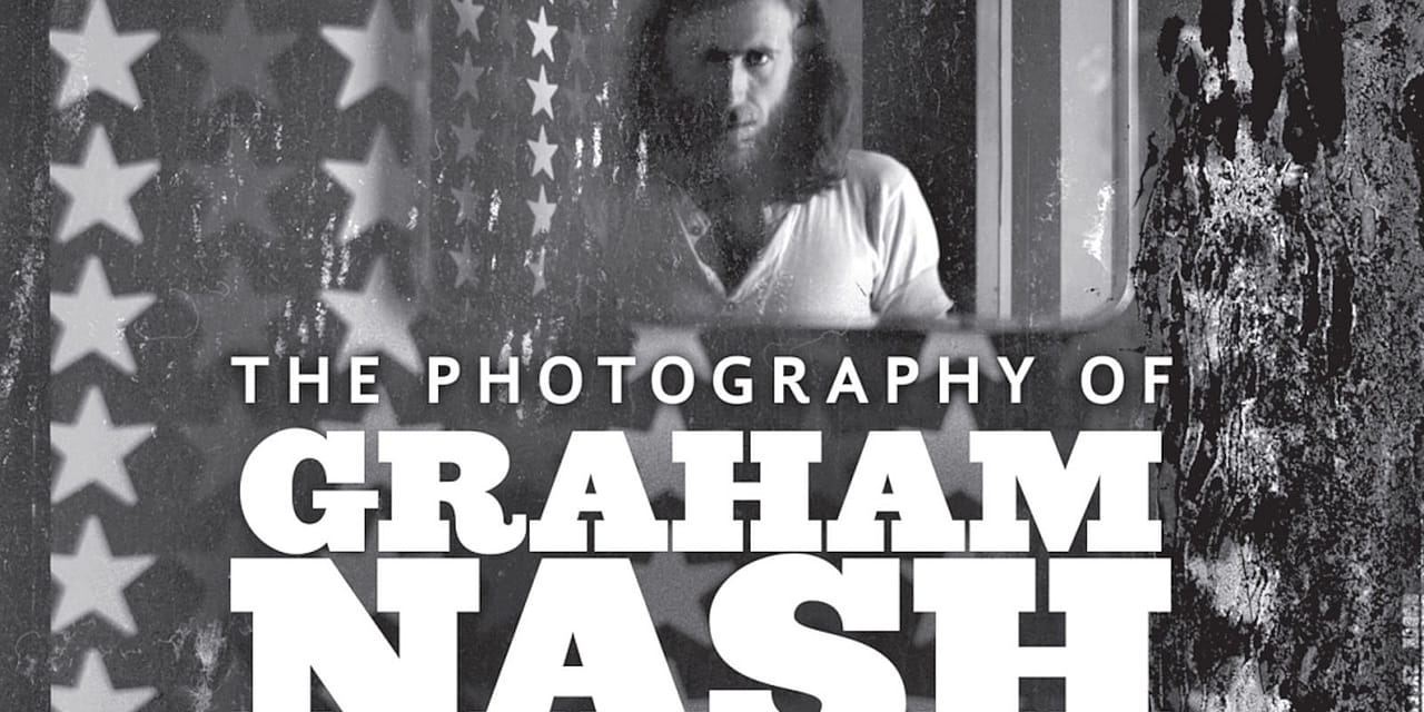 Graham Nash Announces Archival Photo Book ‘A Life in Focus’