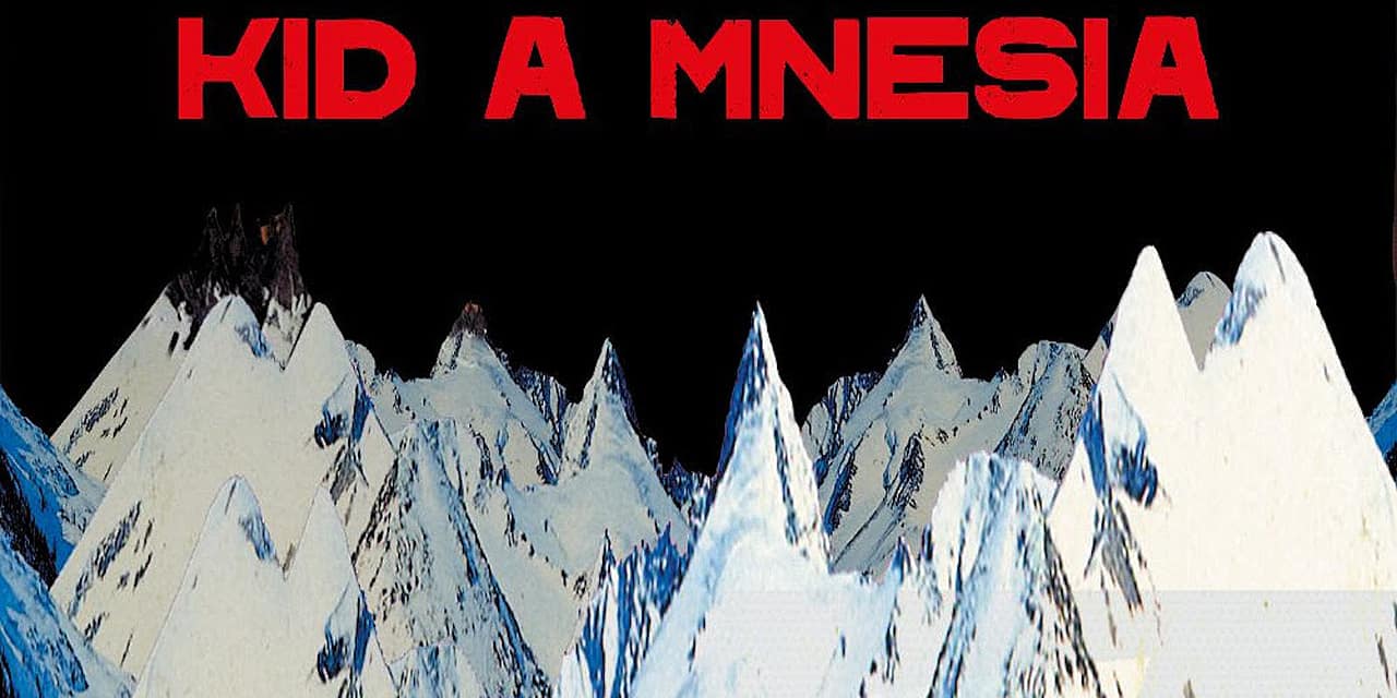 Radiohead Announce ‘Kid A’ and ‘Amnesia’ Reissue With New Music