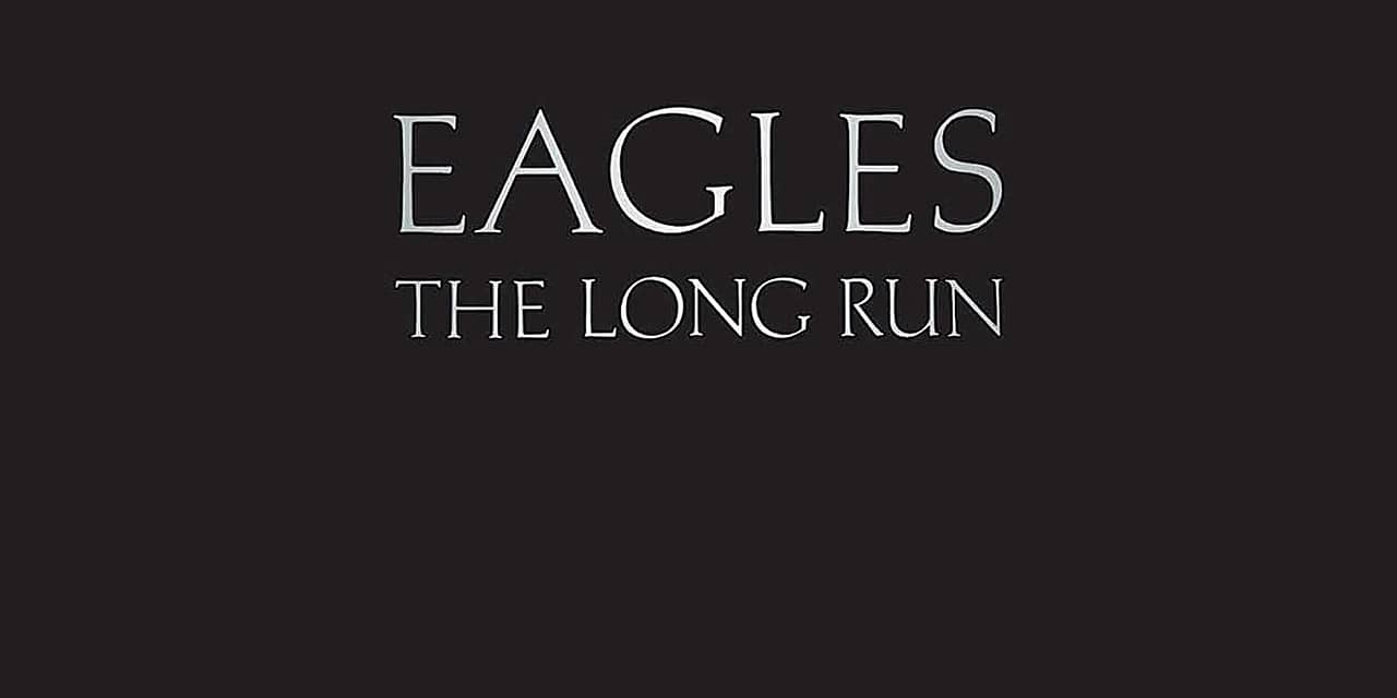 Eagles Fought Off Punk, Disco and Exhaustion on ‘The Long Run’