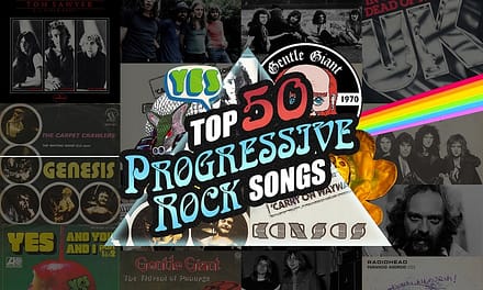 Top 50 Progressive Rock Songs