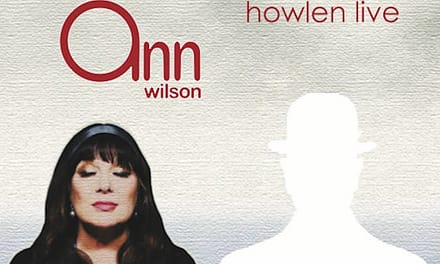 Ann Wilson Releases New EP, ‘Howlen Live’