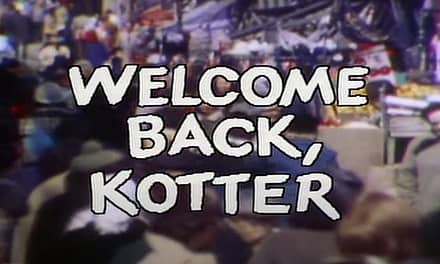 45 Years Ago: ‘Welcome Back, Kotter’ Debuts to a Brief Boycott