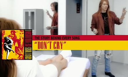 Why Guns N’ Roses Created Two Contrasting Version of ‘Don’t Cry’