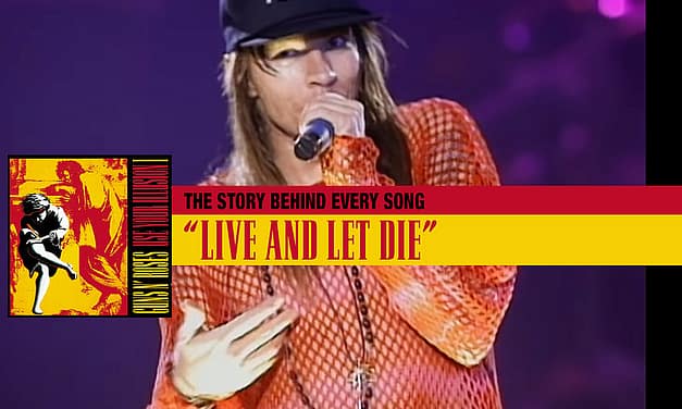 How Guns N’ Roses Overcame Self-Doubt to Cover ‘Live and Let Die’