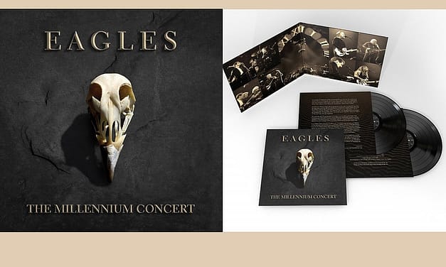 Eagles’ ‘Millennium Concert’ Set to Make Vinyl Debut