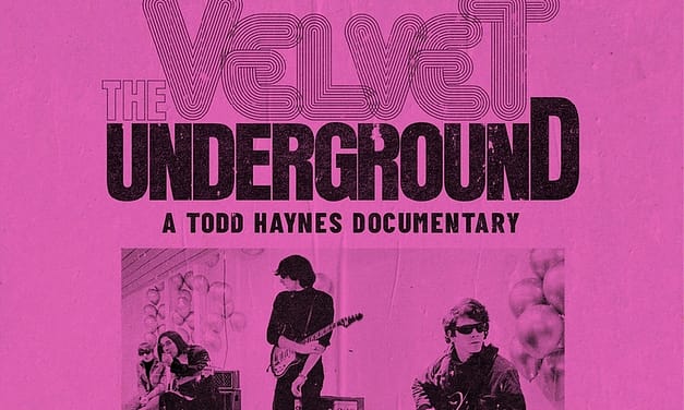 Watch Trailer for New Velvet Underground Documentary