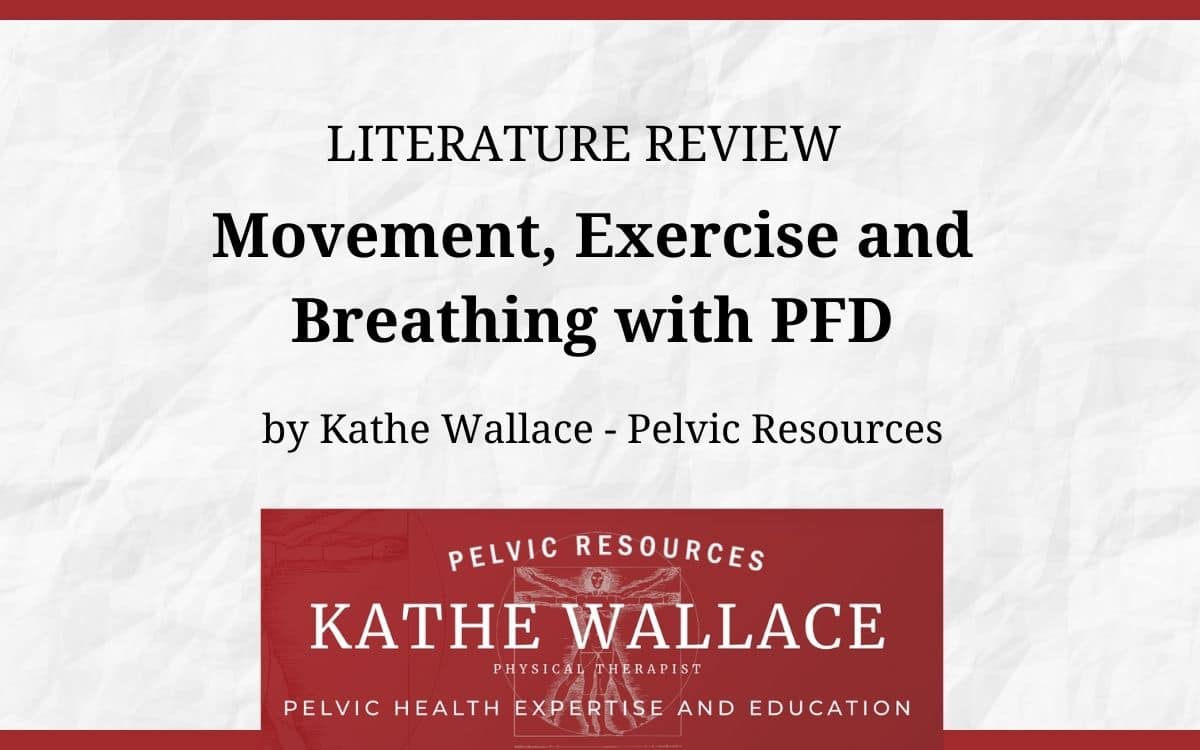 Literature Review: Movement Exercise Breathing with PFD