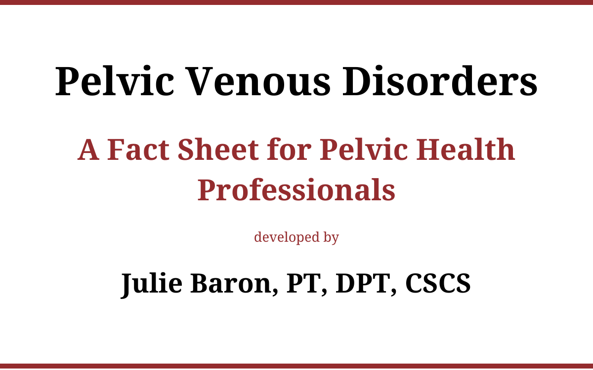 Pelvic Venous Disorders