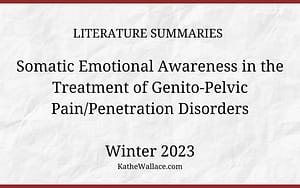 Somatic Emotional Awareness in the Treatment of Genito-Pelvic Pain/Penetration Disorders