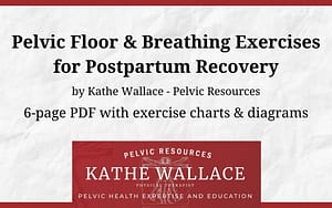 Pelvic Floor and Breathing Exercises for Postpartum Recovery