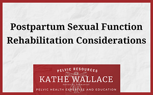 Childbirth Related Sexual Function Resources